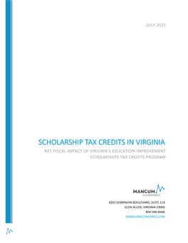 Scholarship Tax Credits in Virginia Net Fiscal Impact of Virginia’S Education Improvement Scholarships Tax Credits Program