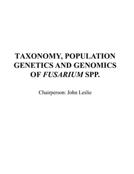 Taxonomy, Population Genetics, and Genomics of Fusarium Spp. FUSARIUM GENOMICS ACTIVITIES in the AUSTRIAN GENOME PROGRAM GEN-AU G