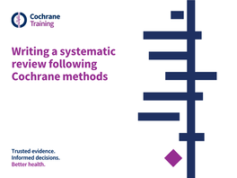 Writing a Systematic Review Following Cochrane Methods