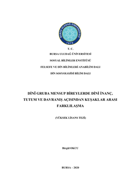 Dinî Gruba Mensup Bireylerde Dini Inanç, Tutum Ve Davranış Açısından