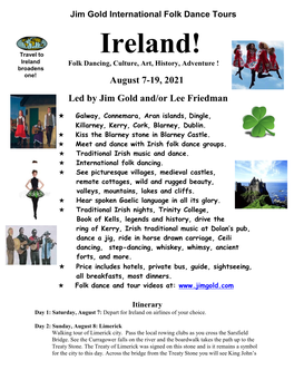 Ireland! Ireland Folk Dancing, Culture, Art, History, Adventure ! Broadens One!