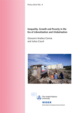 Inequality, Growth and Poverty in the Era of Liberalization and Globalization