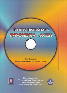 Aceh KAMUS DWIBAHASA INDONESIA - ACEH