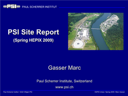 PSI Site Report