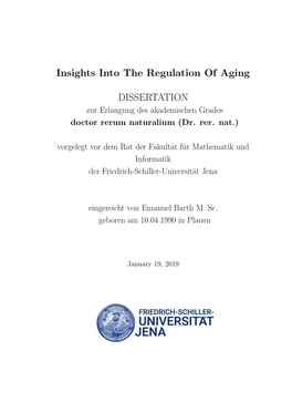 Insights Into the Regulation of Aging DISSERTATION