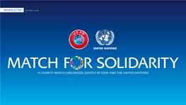 A Charity Match Organised Jointly by Uefa and the United Nations Newsletter