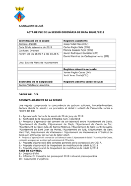 AJUNTAMENT DE JUIÀ ACTA DE PLE DE LA SESSI Identificació De La Sessió Número:4/2018 Data 28 De Setembre De 201 Caràcter: Or