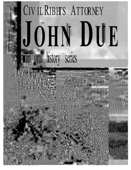 John D Ue ■An Oral History Series