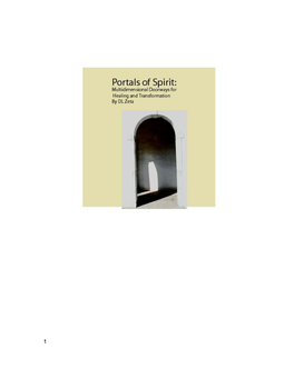 Portals of Spirit: Multidimensional Doorways for Healing and Transformation by D.L