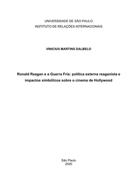 Ronald Reagan E a Guerra Fria: Política Externa Reaganista E Impactos Simbólicos Sobre O Cinema De Hollywood