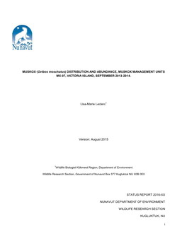 MUSKOX (Ovibos Moschatus) DISTRIBUTION and ABUNDANCE, MUSKOX MANAGEMENT UNITS MX-07, VICTORIA ISLAND, SEPTEMBER 2013-2014