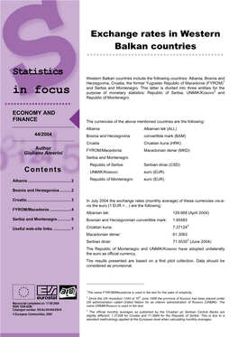 In Focus Purpose of Monetary Statistics: Republic of Serbia, UNMIK/Kosovo2 and Republic of Montenegro