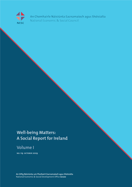 Well-Being Matters: a Social Report for Ireland Ireland for Report Social a Matters: Well-Being