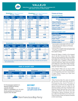 VALLEJO Daily Ferry Service Between Vallejo and Downtown S.F
