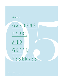 Gardens, Parks and Green Reserves