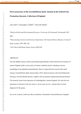 First Occurrence of the Orectolobiform Shark Akaimia in the Oxford Clay 2 3 Formation (Jurassic, Callovian) of England 4 5 6 7 8 9 Alex Srdic*A, Christopher J