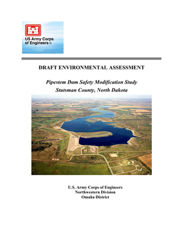 DRAFT ENVIRONMENTAL ASSESSMENT Pipestem Dam