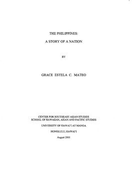 The Philippines: a Story of a Nation Grace Estela C. Mateo