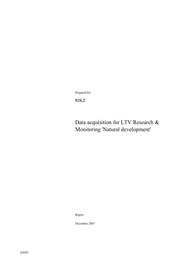 Data Acquisition for LTV Research & Monitoring