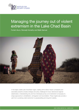 Managing the Journey out of Violent Extremism in the Lake Chad Basin