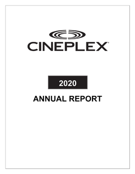 2020 ANNUAL REPORT LETTER to SHAREHOLDERS 4 Cineplex Inc