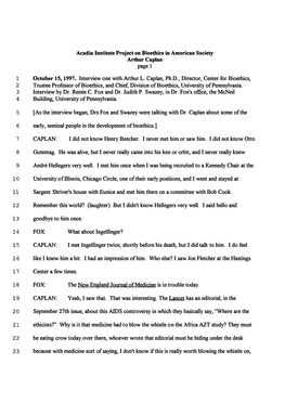 Acadia Institute Project on Bioethics in American Society Arthur Caplan Page 1 1 October 15, 1997. Interview One with Arthur L