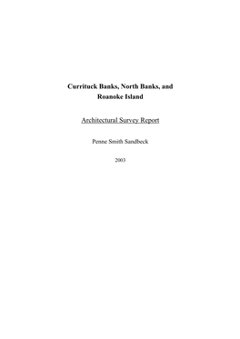 Currituck Banks, North Banks & Roanoke Island Architectural Survey Report