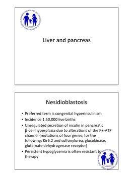 Liver and Pancreas Nesidioblastosis