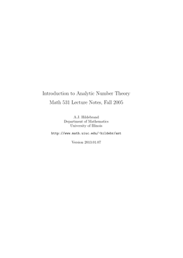 Introduction to Analytic Number Theory Math 531 Lecture Notes, Fall 2005