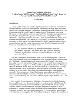 Music of the Civil Rights Movement Freedom Songs: “Oh! Freedom,” “This Little Light of Mine,” “Ain’T Gonna Let Nobody Turn Me ‘Round” and “We Shall Overcome”