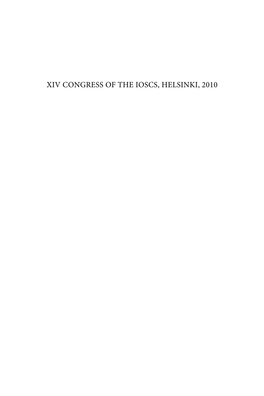 XIV CONGRESS of the IOSCS, HELSINKI, 2010 Septuagint and Cognate Studies