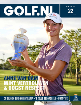 Anne Van Dam Wint Vertrouwen & Oogst Respect