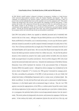 Until 2001 Local Politics in Berlin Was Regarded As Unfeasibly Provincial and of Remarkably Little Interest to the Rest of the Country