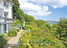 Tree Tops Penarvon Cove • Helford Village • South Cornwall