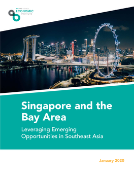Singapore and the Bay Area Leveraging Emerging Opportunities in Southeast Asia