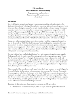 February Theme Love: the Practice of Understanding the Greatest Thing You'll Ever Learn Is Just to Love and Be Loved in Return. ~David Bowie