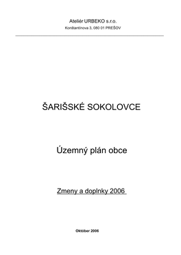 ŠARIŠSKÉ SOKOLOVCE Územný Plán Obce