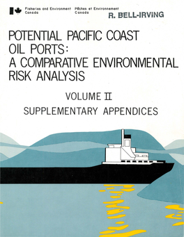 Potential Pacific Coast Oil Ports: a Comparative