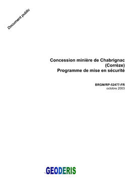 Concession Minière De Chabrignac (Corrèze) Programme De Mise En Sécurité
