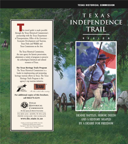 Texas Independence Trail Region, Known As the “Cradle of Texas Liberty,” Comprises a 28-County Area Stretching More Than 200 Miles from San Antonio to Galveston