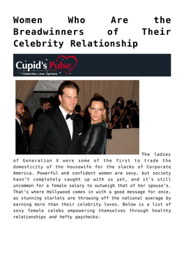 Women Who Are the Breadwinners of Their Celebrity Relationship