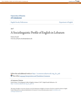 A Sociolinguistic Profile of English in Lebanon Fatima Esseili University of Dayton, Fesseili1@Udayton.Edu