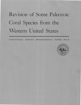 Revision of Some Paleozoic Coral Species from the Western United States