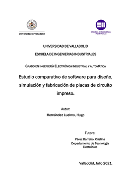 Estudio Comparativo De Software Para Diseño, Simulación Y Fabricación De Placas De Circuito Impreso