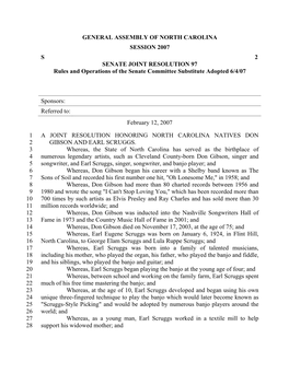 GENERAL ASSEMBLY of NORTH CAROLINA SESSION 2007 S 2 SENATE JOINT RESOLUTION 97 Rules and Operations of the Senate Committee Substitute Adopted 6/4/07