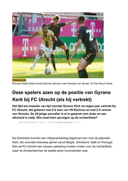 Deze Spelers Azen Op De Positie Van Gyrano Kerk Bij FC Utrecht (Als Hij