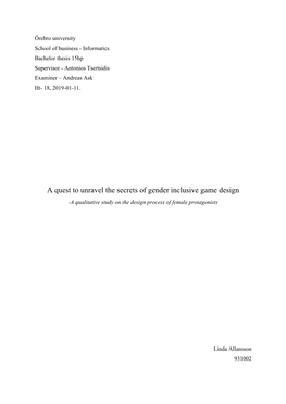 A Quest to Unravel the Secrets of Gender Inclusive Game Design -A Qualitative Study on the Design Process of Female Protagonists