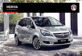 MERIVA 2016 Models Edition 3 WELCOME to a LIFETIME of FORWARD THINKING