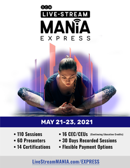 Certifications Live-Stream Mania® Express • May 21-23