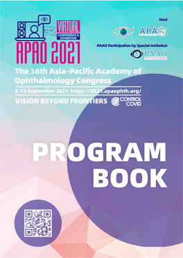 The 36Th Asia-Pacific Academy of Ophthalmology Congress, Our First-Ever Virtual Congress, I Am Excited to Welcome You to Join Us from the 5Th to 11Th September 2021